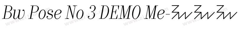 Bw Pose No 3 DEMO Me字体转换